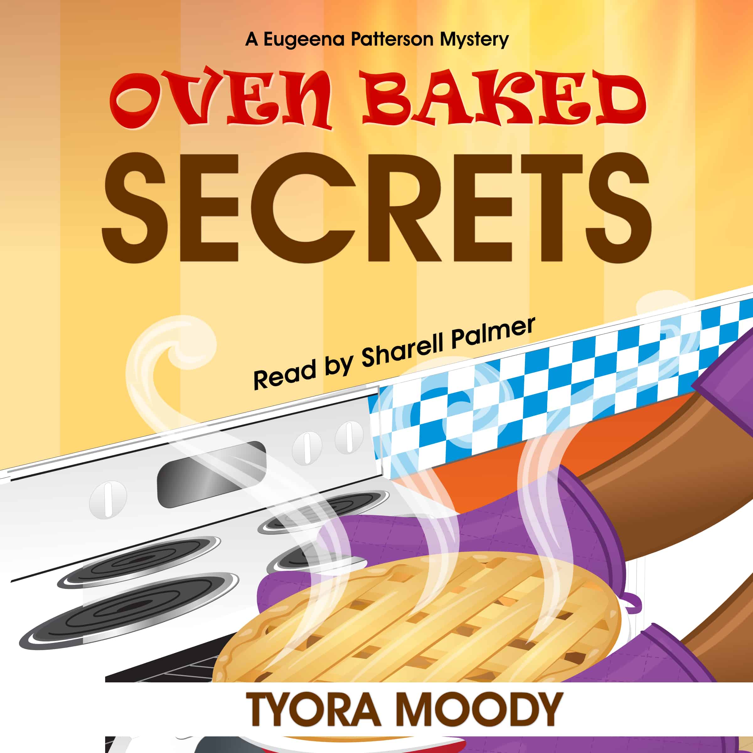 Oven Baked Secrets Audiobook