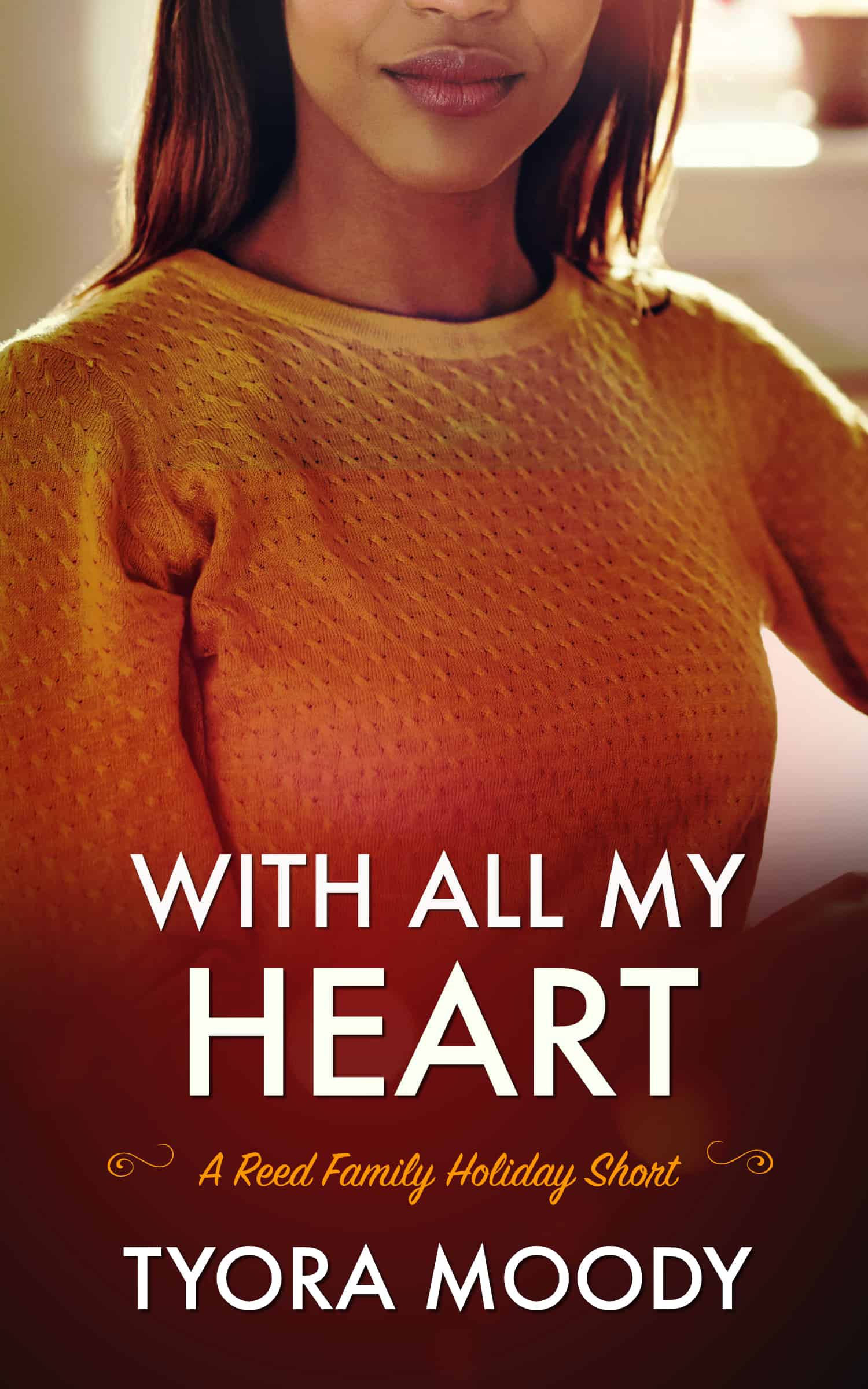 With All My Heart, Reed Family Holiday Short, Book 3.5