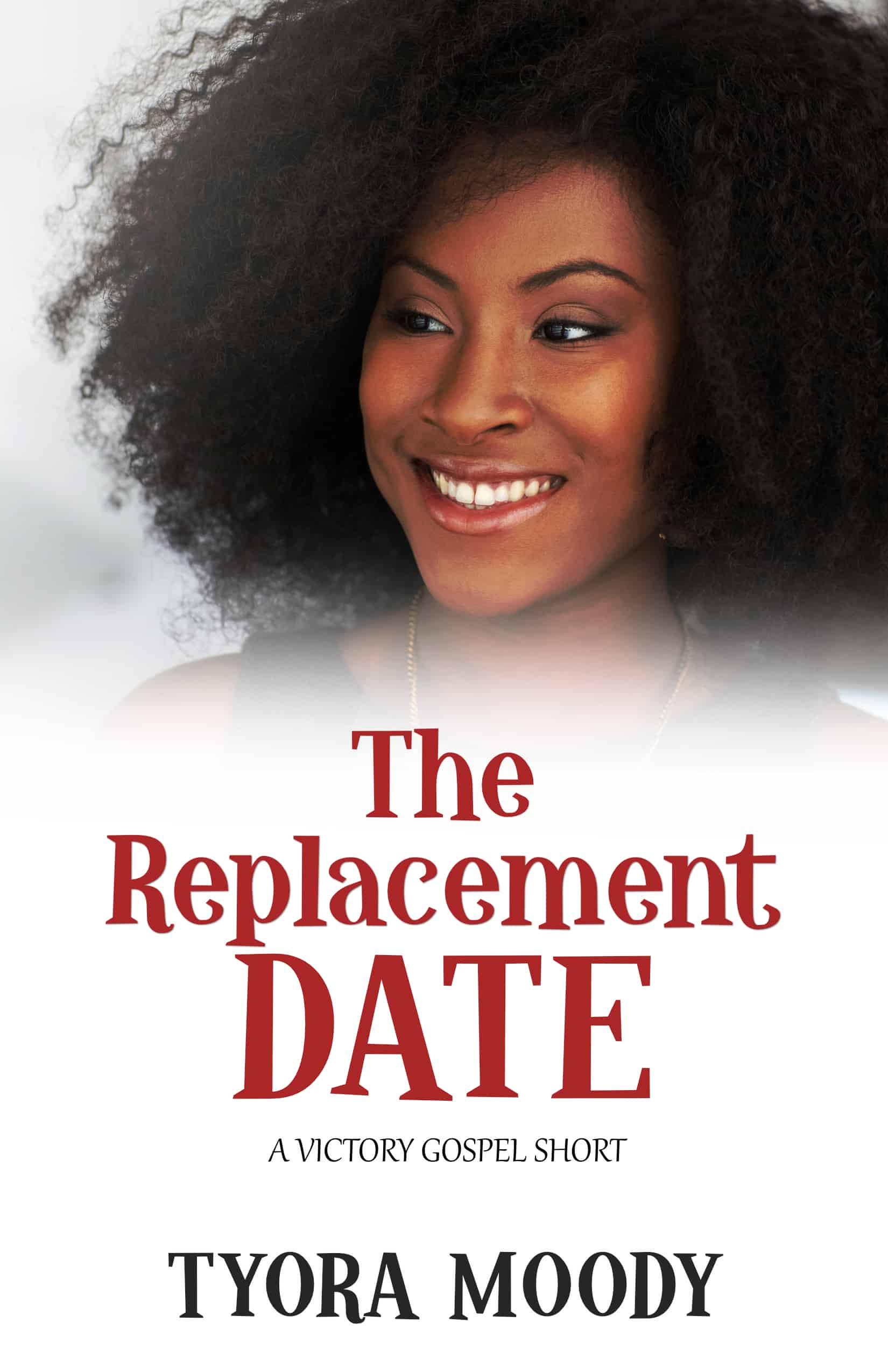 The Replacement Date (Victory Gospel Short 1)