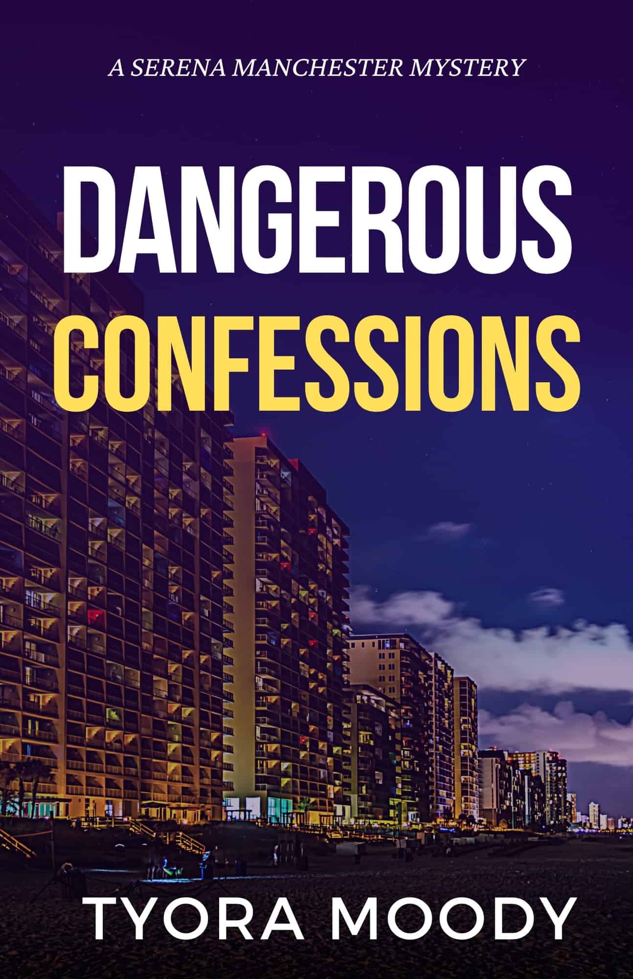 Dangerous Confessions, Serena Manchester Mysteries, Book 2