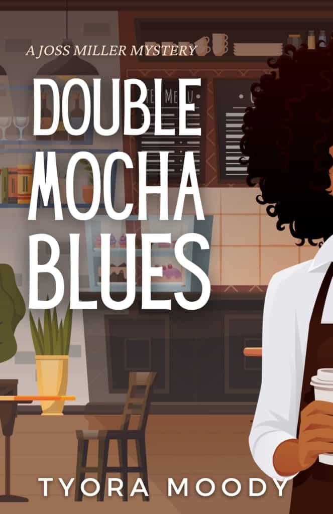 Double Mocha Blues (Joss Miller Mysteries, Book 1)