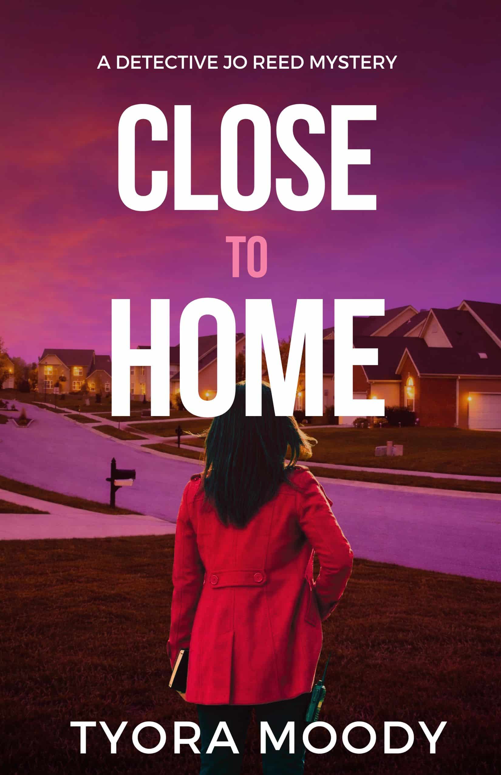 Close to Home, Detective Jo Reed Mysteries, Book 1